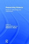 Researching Violence - Raymond M. Lee ; Elizabeth A Stanko - 9780415301312