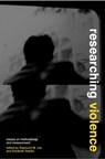 Researching Violence - Raymond M. Lee ; Elizabeth A Stanko - 9780415301329
