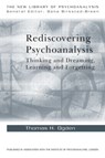 Rediscovering Psychoanalysis - OGDEN,  Thomas H. - 9780415468633