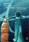 Gender, Sexuality and Museums - Amy K. (Northern Illinois University) Levin - 9780415554923