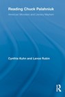 Reading Chuck Palahniuk - Cynthia Kuhn ; Lance Rubin - 9780415634243