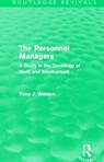 The Personnel Managers (Routledge Revivals) - TONY (UNIVERSITY OF NOTTINGHAM,  UK) Watson - 9780415696371