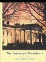 The American Presidents - Melvin I. Urofsky - 9780415763783