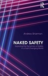 Naked Safety - Andrew Sharman - 9780415827775