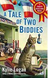 A Tale of Two Biddies - Kylie Logan - 9780425257760