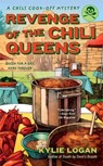 Revenge of the Chili Queens - LOGAN,  Kylie - 9780425262443