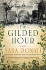 The Gilded Hour - DONATI,  Sara - 9780425271810