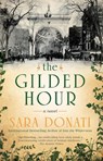 Donati, S: Gilded Hour - Sara Donati - 9780425283349