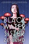 Black Water Sister - Zen Cho - 9780425283431