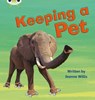 Bug Club Phonics - Phase 5 Unit 13: Keeping A Pet - Jeanne Willis - 9780433019503
