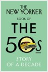The New Yorker Book of the 50s - The New Yorker Magazine - 9780434022427