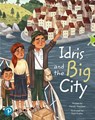 Bug Club Shared Reading: Idris and the Big City (Year 1) - Wendy Meddour - 9780435201555