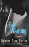 Fair Warning - Robert Olen Butler - 9780436210013