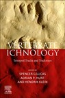 Vertebrate Ichnology - Spencer G (Stratigrapher and Paleontologist Lucas ; Adrian (Paleontologist Hunt P ; Hendrik (Independent Researcher Klein - 9780443138379