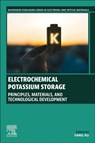 Electrochemical Potassium Storage - XU,  Yang (University College London, UK) - 9780443138911