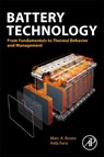 Battery Technology - Marc (Professor A Rosen ; Aida (Postdoctoral Research Associate Farsi - 9780443188626