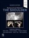 Rockwood and Matsen's The Shoulder - Frederick A. Matsen ; Frank A. Cordasco ; John W. Sperling - 9780443287435