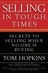 Selling in Tough Times - Tom Hopkins - 9780446548137