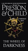 The Wheel of Darkness - Douglas J Preston ; Lincoln Child - 9780446581417