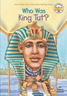 Who Was King Tut? - Roberta Edwards ; Who HQ - 9780448443607