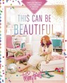 This Can Be Beautiful - Tiffany Pratt - 9780449016947
