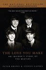 The Love You Make - Peter Brown ; Steven Gaines - 9780451207357