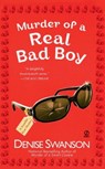 Murder of a Real Bad Boy: A Scumble River Mystery - Denise Swanson - 9780451218285