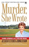 Murder, She Wrote: Three Strikes and You're Dead - Jessica Fletcher - 9780451222008