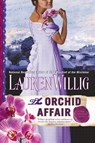 The Orchid Affair - Lauren Willig - 9780451235558