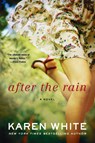 After the Rain - Karen White - 9780451239686