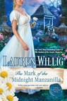 The Mark of the Midnight Manzanilla - Lauren Willig - 9780451414731