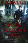 When Falcons Fall - C. S. Harris - 9780451471178