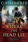 Harris, C: Where The Dead Lie - HARRIS,  C. S. - 9780451471192