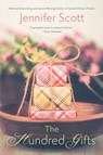 The Hundred Gifts - SCOTT,  Jennifer - 9780451473240