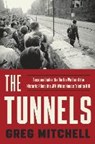 The Tunnels - Greg Mitchell - 9780451498618