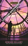 Looking Backward 2000-1887 - Edward Bellamy - 9780451531162