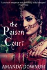 The Poison Court - Amanda Downum - 9780463135365