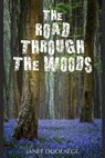The Road through the Woods - Janet Doolaege - 9780463262894
