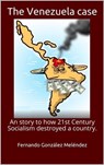 The Venezuela Case - Fernando González Meléndez - 9780463296660