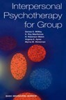 Interpersonal Psychotherapy For Group - Denise Wilfley ; K. Roy MacKenzie ; Myrna M. Weissman ; R. Robinson Welch - 9780465095698