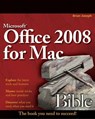 Microsoft Office 2008 for Mac Bible - Sherry Kinkoph Gunter ; Jennifer Ackerman Kettell ; Greg Kettell - 9780470507063