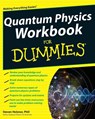 Quantum Physics Workbook For Dummies - Steven Holzner - 9780470525890