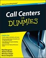 Call Centers For Dummies - Real Bergevin ; Afshan Kinder ; Winston Siegel ; Bruce Simpson - 9780470678404