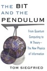 The Bit and the Pendulum - Tom Siegfried - 9780471399742