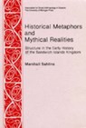 Historical Metaphors and Mythical Realities - Marshall D. Sahlins - 9780472027217