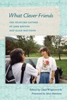 What Clever Friends - Chad Wriglesworth - 9780472040247