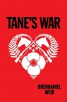 Tane's War - Brandaniel Weir - 9780473415648