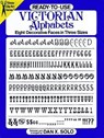 Ready-to-Use Victorian Alphabets: Eight Decorative Faces in Three Sizes - SOLO,  Dan X. - 9780486250533