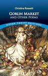 Goblin Market and Other Poems - Christina Rossetti - 9780486280554