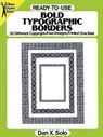 Ready-to-Use Bold Typographic Borders - Dan X. Solo - 9780486285238